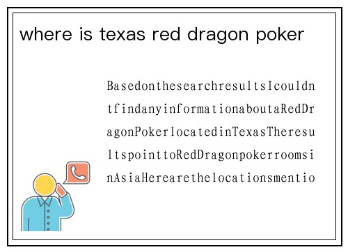 where is texas red dragon poker
